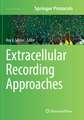 Extracellular Recording Approaches