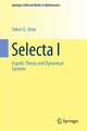 Selecta I: Ergodic Theory and Dynamical Systems