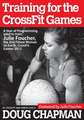 Training for the Crossfit Games