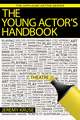 The Young Actor's Handbook