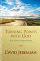 Turning Points with God