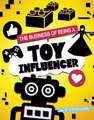 The Business of Being a Toy Influencer