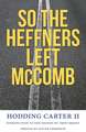 So the Heffners Left McComb