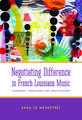 Negotiating Difference in French Louisiana Music