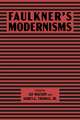 Faulkner's Modernisms