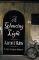 A Glancing Light