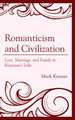 Romanticism and Civilization