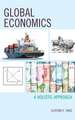 GLOBAL ECONOMICS A HOLISTIC APB