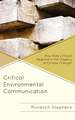 CRITICAL ENVIRONMENTAL COMMUNICB