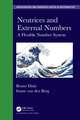 Neutrices and External Numbers: A Flexible Number System