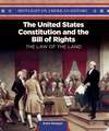 The United States Constitution and the Bill of Rights: The Law of the Land