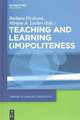 Teaching and Learning (Im)Politeness