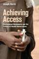 Achieving Access – Professional Movements and the Politics of Health Universalism