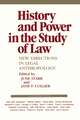 History and Power in the Study of Law – New Directions in Legal Anthropology