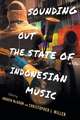 Sounding Out the State of Indonesian Music