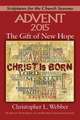 The Gift of New Hope: An Advent Study Based on the Revised Common Lectionary