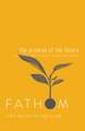 Fathom Bible Studies