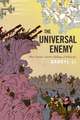 The Universal Enemy – Jihad, Empire, and the Challenge of Solidarity