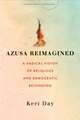 Azusa Reimagined – A Radical Vision of Religious and Democratic Belonging