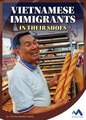 Vietnamese Immigrants: In Their Shoes