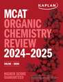 MCAT Organic Chemistry Review 2024-2025: Online + Book