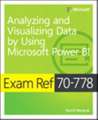 Maslyuk, D: Exam Ref 70-778 Analyzing and Visualizing Data b