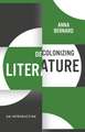 Decolonizing Literature: An Introduction