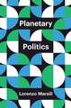 Planetary Politics – A Manifesto