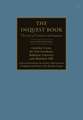 The Inquest Book: The Law of Coroners and Inquests