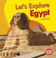 Let's Explore Egypt Let's Explore Egypt