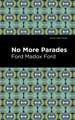 No More Parades