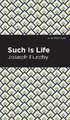 Such is Life