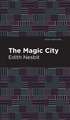 The Magic City
