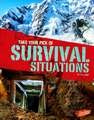 Take Your Pick of Survival Situations