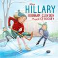 When Hillary Rodham Clinton Played Ice Hockey