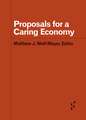 Proposals for a Caring Economy