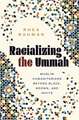 Racializing the Ummah: Muslim Humanitarians beyond Black, Brown, and White