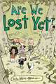 Are We Lost Yet?: Another Wallace the Brave Collection