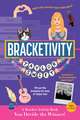 Bracketivity Taylor Swift: 100% Unofficial Bracket Activity Book