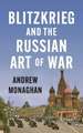 Blitzkrieg and the Russian Art of War