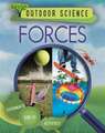 Newland, S: Outdoor Science: Forces