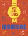 Colson, R: The Best Ever Jobs In: Engineering