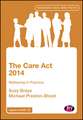 The Care Act 2014: Wellbeing in Practice