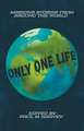 Only One Life