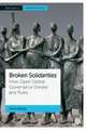 Broken Solidarities – How Open Global Governance Divides and Rules