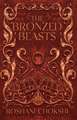 The Bronzed Beasts