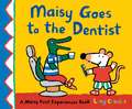 Cousins, L: Maisy Goes to the Dentist