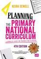 Planning the Primary National Curriculum