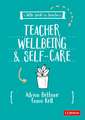 A Little Guide for Teachers: Teacher Wellbeing and Self-care