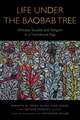 Life Under the Baobab Tree – Africana Studies and Religion in a Transitional Age